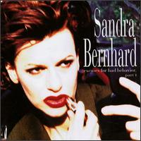 Excuses for Bad Behavior, Pt. 1 von Sandra Bernhard