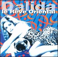 Rêve Oriental von Dalida