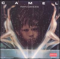 Rain Dances von Camel