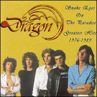 Snake Eyes on the Paradise: Greatest Hits 1976-1989 von Dragon