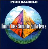 Dimmi Cosa Succede Sulla Terra von Pino Daniele