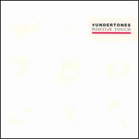 Positive Touch von The Undertones