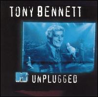 MTV Unplugged von Tony Bennett