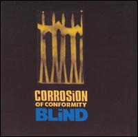 Blind von Corrosion of Conformity