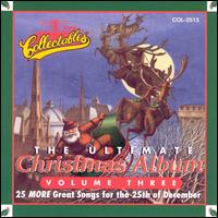 Ultimate Christmas Album, Vol. 3 [Collectables] von Various Artists