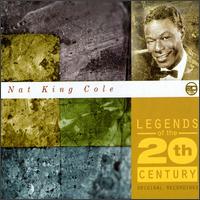 Legends of the 20th Century von Nat King Cole