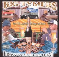 How You Luv That? von Big Tymers