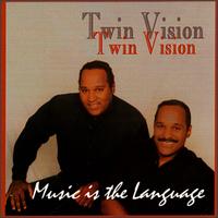 Music Is the Language von Twin Vision