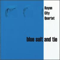 Blue Suit and Tie von The Rayon City Quartet