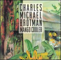 Mango Cooler von Charles Michael Brotman