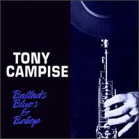 Ballads, Blues & Bebop von Tony Campise