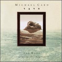 Word: Recapturing the Imagination von Michael Card