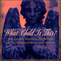 What Child Is This? von London Symphony Orchestra