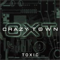 Toxic von Crazy Town