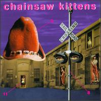 Chainsaw Kittens von Chainsaw Kittens