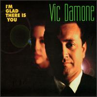 I'm Glad There Is You von Vic Damone