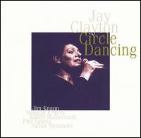 Circle Dancing von Jay Clayton