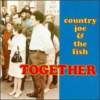 Together von Country Joe & the Fish