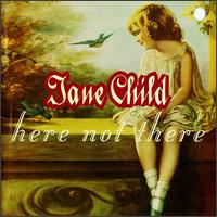 Here Not There von Jane Child