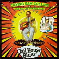 Jailhouse Blues von Sam Collins