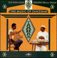 Taarab, Vol. 1: Music of Zanzibar von Abdullah Mussa Ahmed