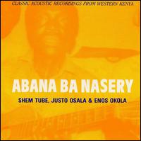 Classic Acoustic Recordings From Western Kenya von Abana Ba Nasery