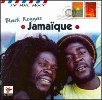 Air Mail Music: Jamaique von Black Reggae