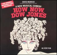 How Now, Dow Jones von Original Cast Recording