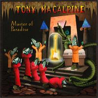 Master Of Paradise von Tony MacAlpine