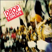 Drop Circus von Drop Circus