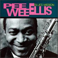 Blues Mission von Pee Wee Ellis