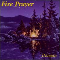 Fire Prayer von Denean