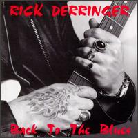 Back to the Blues von Rick Derringer