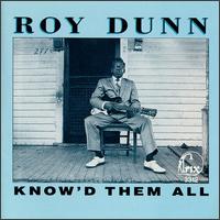 Know'd Them All von Roy Dunn