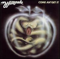 Come an' Get It von Whitesnake