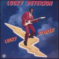 Lucky Strikes! von Lucky Peterson