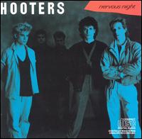 Nervous Night von The Hooters