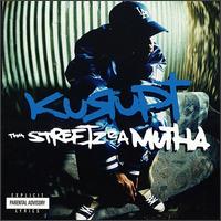 Tha Streetz Iz a Mutha von Kurupt