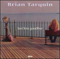 Last Kiss Goodbye von Brian Tarquin