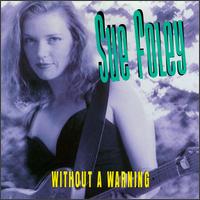 Without a Warning von Sue Foley