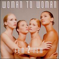 Woman to Woman [Circuit City Exclusive] von Fem 2 Fem