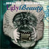 Ugly Beauty von Donal Fox