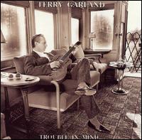 Trouble in Mind von Terry Garland