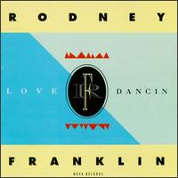 Love Dancin von Rodney Franklin