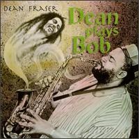 Dean Plays Bob von Dean Fraser