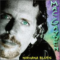 Nirvana Blues von Mac Gayden