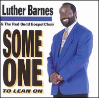 Someone to Lean On von Luther Barnes