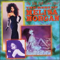 Do You Still Love Me?: The Best of Meli'sa Morgan von Meli'sa Morgan