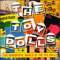 Wonderful World of the Toy Dolls von Toy Dolls