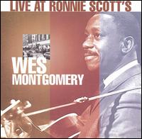 Live at Ronnie Scott's von Wes Montgomery